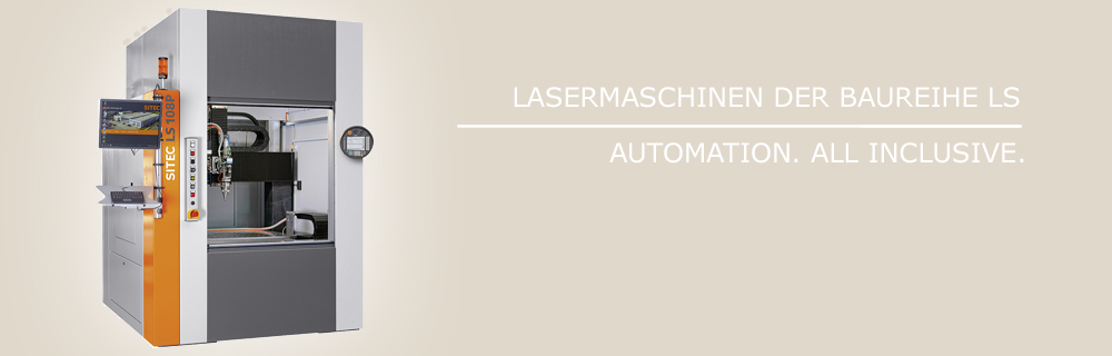 Lasermaschinen der Baureihe LS zur Integration in automatisierte Anlagensysteme.